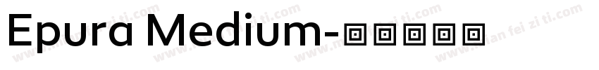 Epura Medium字体转换